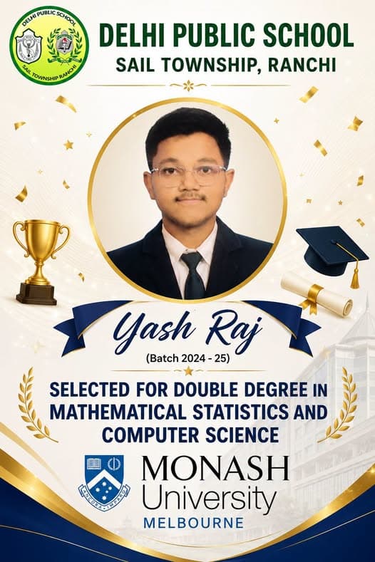 DPS Ranchi’s Yash Raj Selected for Double Degree Programme at Monash University