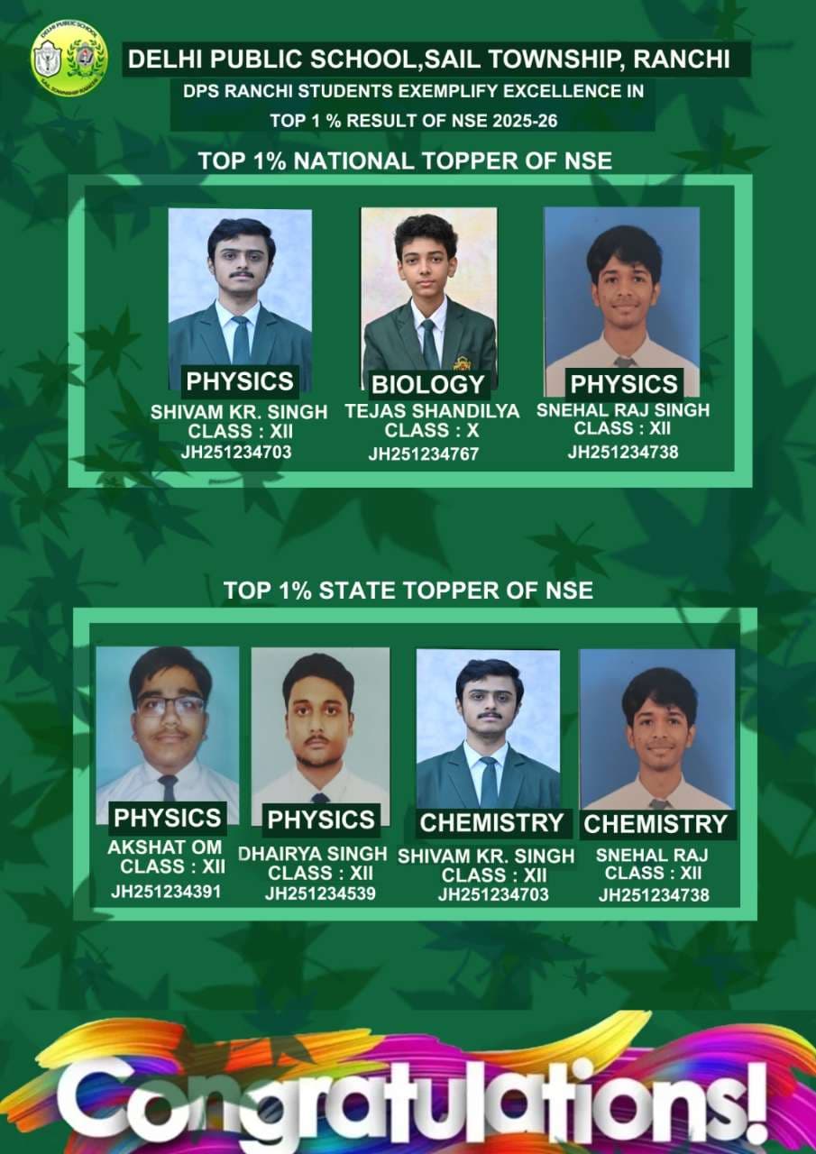 DPS Ranchi Students Etch Their Names Among Top 1% National and State Toppers in NSE 2025–26